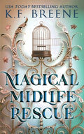 Cover Image for Magical Midlife Rescue -- K. F. Breene, Paperback