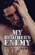 Cover Image for My Brother's Enemy -- Tijan, Paperback