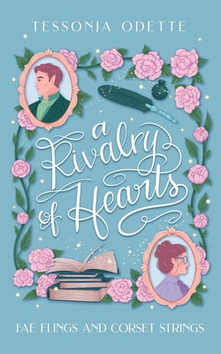 Cover Image for A Rivalry of Hearts -- Tessonja Odette, Paperback