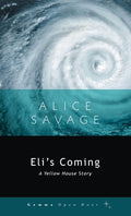 Cover Image for Eli's Coming -- Alice Savage, Paperback