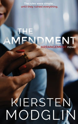 Cover Image for The Amendment -- Kiersten Modglin, Paperback
