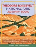 Cover Image for Theodore Roosevelt National Park Activity Book: Puzzles, Mazes, Games, and More About Theodore Roosevelt National Park -- Little Bison Press, Paperback