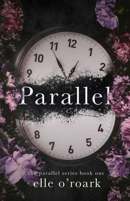 Cover Image for Parallel -- Elle O'Roark, Paperback