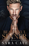 Cover Image for Beautiful Sinner -- Sara Cate, Paperback