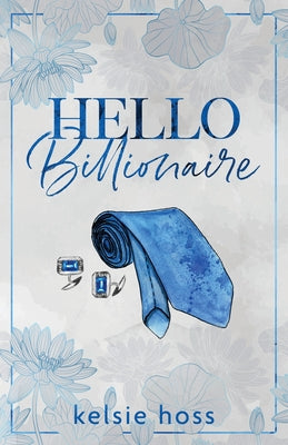 Cover Image for Hello Billionaire -- Kelsie Hoss, Paperback
