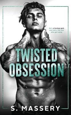 Cover Image for Twisted Obsession -- S. Massery, Paperback
