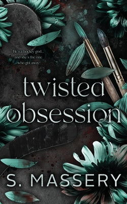 Cover Image for Twisted Obsession: Alternate Cover -- S. Massery, Paperback