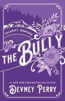Cover Image for The Bully -- Devney Perry, Paperback