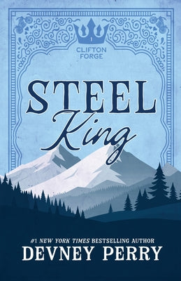 Cover Image for Steel King -- Devney Perry, Paperback