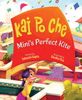 Cover Image for Kai Po Che: Mini's Perfect Kite -- Suhasini Gupta, Hardcover