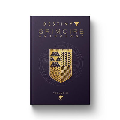 Cover Image for Destiny Grimoire Anthology, Volume IV: The Royal Will Volume 4 -- Bungie Inc, Hardcover