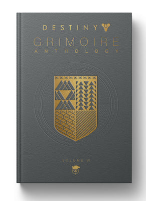 Cover Image for Destiny Grimoire Anthology, Volume VI: Partners in Light Volume 6 -- Bungie Inc, Hardcover