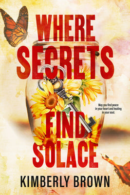 Cover Image for Where Secrets Find Solace -- Kimberly Brown, Paperback
