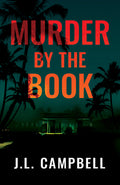 Cover Image for Murder by the Book -- J. L. Campbell, Paperback