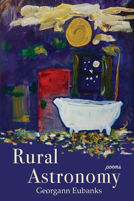 Cover Image for Rural Astronomy -- Georgann Eubanks, Paperback