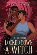 Cover Image for I Accidentally Locked Down a Witch -- Jessica Cage, Paperback