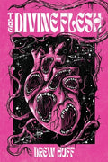 Cover Image for The Divine Flesh -- Drew Huff, Paperback