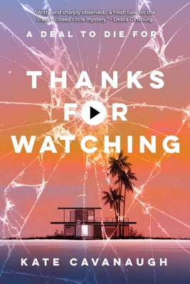 Cover Image for Thanks for Watching -- Kate Cavanaugh, Hardcover