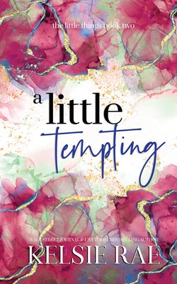 Cover Image for A Little Tempting -- Kelsie Rae, Paperback
