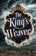 Cover Image for The King's Weaver -- Novae Caelum, Paperback
