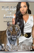 Cover Image for Trife Life To Lavish Part 3: Family Blood Ties -- Joy Deja King, Paperback