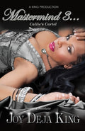 Cover Image for Mastermind Part 3: Callie's Cartel -- Joy Deja King, Paperback