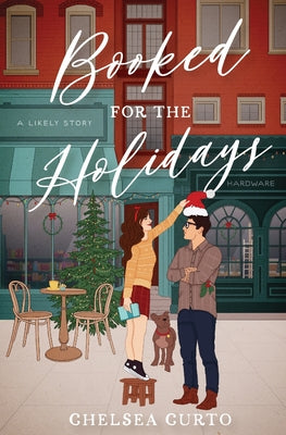 Cover Image for Booked for the Holidays -- Chelsea Curto, Paperback