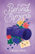 Cover Image for Behind the Camera -- Chelsea Curto, Paperback