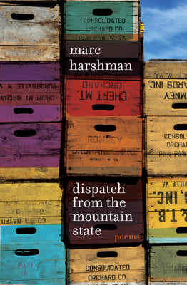 Cover Image for Dispatch from the Mountain State: Poems -- Marc Harshman, Paperback
