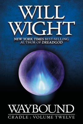 Cover Image for Waybound -- Will Wight, Paperback