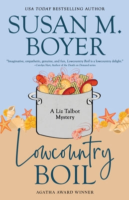 Cover Image for Lowcountry Boil: A Liz Talbot Mystery -- Susan M. Boyer, Paperback