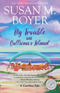 Cover Image for Big Trouble on Sullivan's Island: A Carolina Tale -- Susan M. Boyer, Paperback