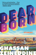 Cover Image for Dearborn: Stories -- Ghassan Zeineddine, Paperback