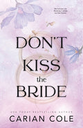 Cover Image for Don't Kiss the Bride -- Carian Cole, Paperback