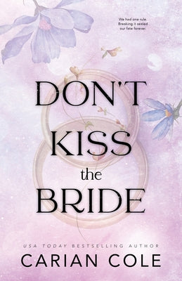 Cover Image for Don't Kiss the Bride -- Carian Cole, Paperback