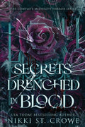 Cover Image for Secrets Drenched in Blood: The Complete Midnight Harbor Series -- Nikki St Crowe, Paperback