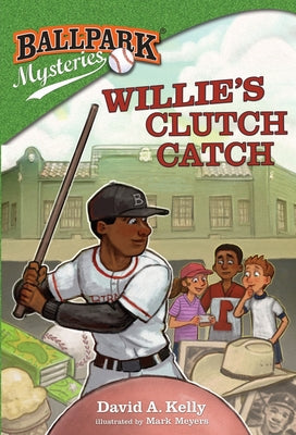 Cover Image for Willie's Clutch Catch -- David A. Kelly, Paperback