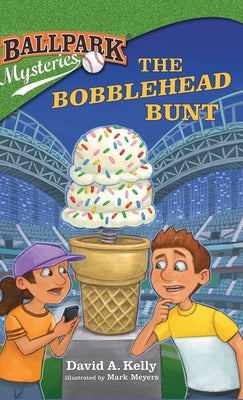Cover Image for The Bobblehead Bunt -- David A. Kelly, Hardcover