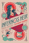 Cover Image for Inferno's Heir -- Tiffany Wang, Paperback
