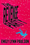 Cover Image for The Revenge Party -- Emily Lynn Paulson, Hardcover