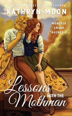 Cover Image for Lessons With The Mothman -- Kathryn Moon, Paperback
