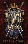 Cover Image for Blood King - Part I -- Nicola Tyche, Paperback