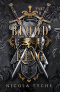 Cover Image for Blood King - Part II -- Nicola Tyche, Paperback