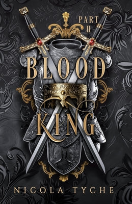Cover Image for Blood King - Part II -- Nicola Tyche, Paperback