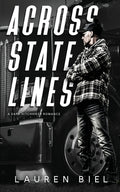 Cover Image for Across State Lines: A Dark Hitchhiker Romance -- Lauren Biel, Paperback