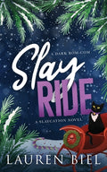Cover Image for Slay Ride: A Dark Rom-Com -- Lauren Biel, Paperback