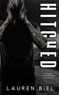 Cover Image for Hitched: A Dark Hitchhiker Romance -- Lauren Biel, Paperback