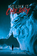 Cover Image for We Like it Cherry -- Jacy Morris, Paperback
