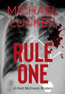 Cover Image for Rule One -- Michael Lucker, Hardcover