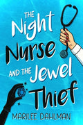 Cover Image for The Night Nurse and the Jewel Thief -- Marilee Dahlman, Paperback